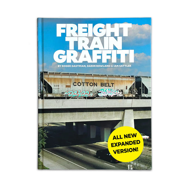 Book “Freight Train Graffiti: Expanded 2nd Edition"